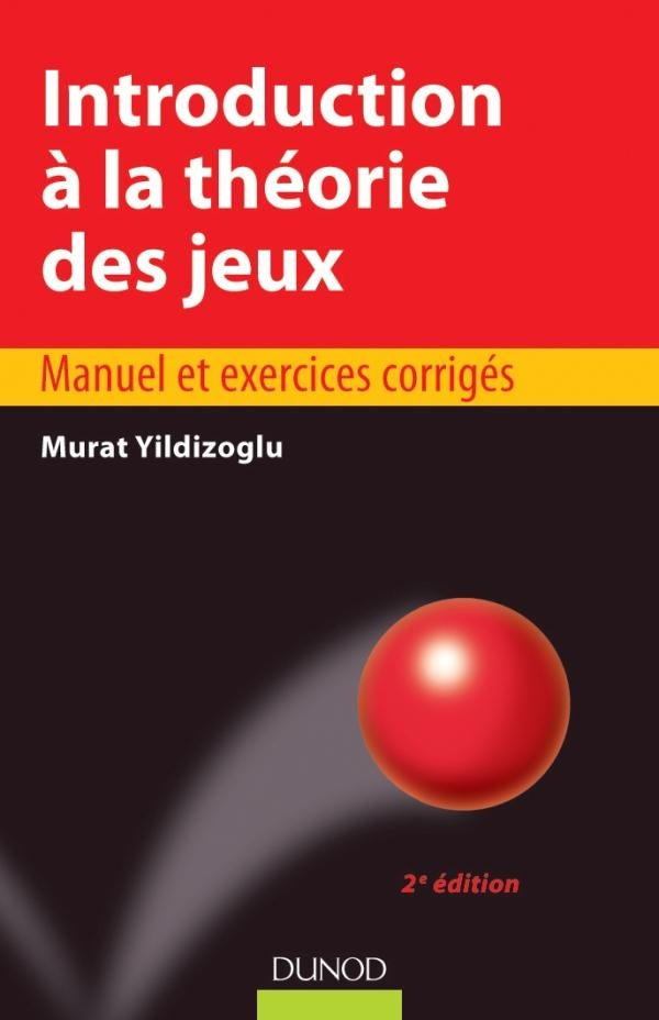 Introduction à la théorie des jeux (2e édition)