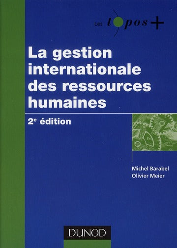 La gestion internationale des ressources humaines (2e édition)