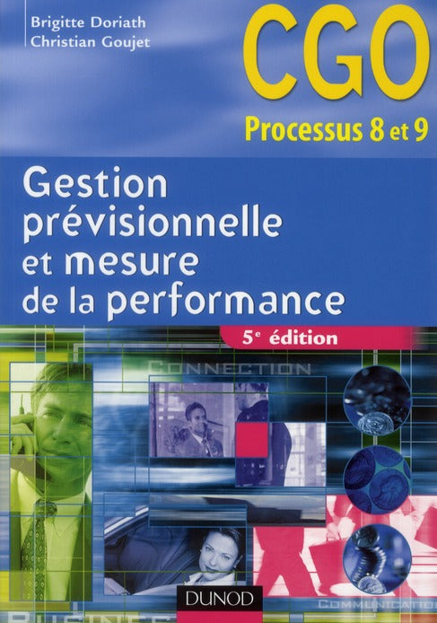 Gestion prévisionnelle et mesure de la performance ; manuel (5e édition)