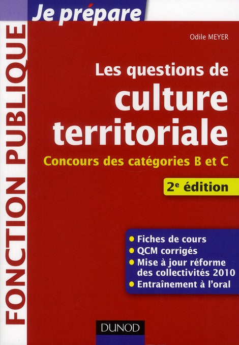 Je prépare : les questions de culture territoriale ; concours de catégories B et C (2e édition)