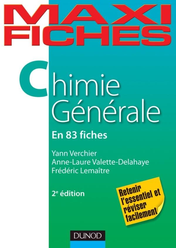 Maxi fiches : chimie générale en 83 fiches (2e édition)