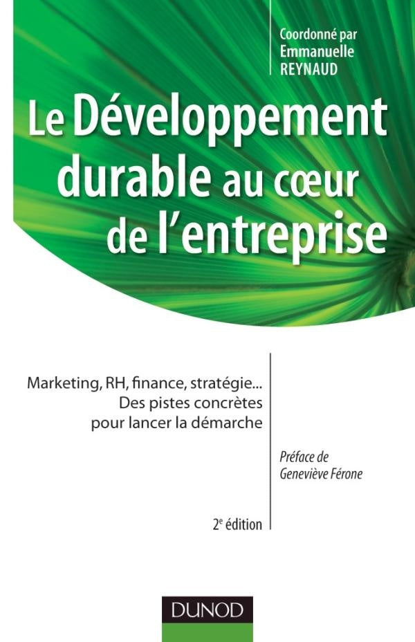 Le développement durable au coeur de l'entreprise (2e édition)
