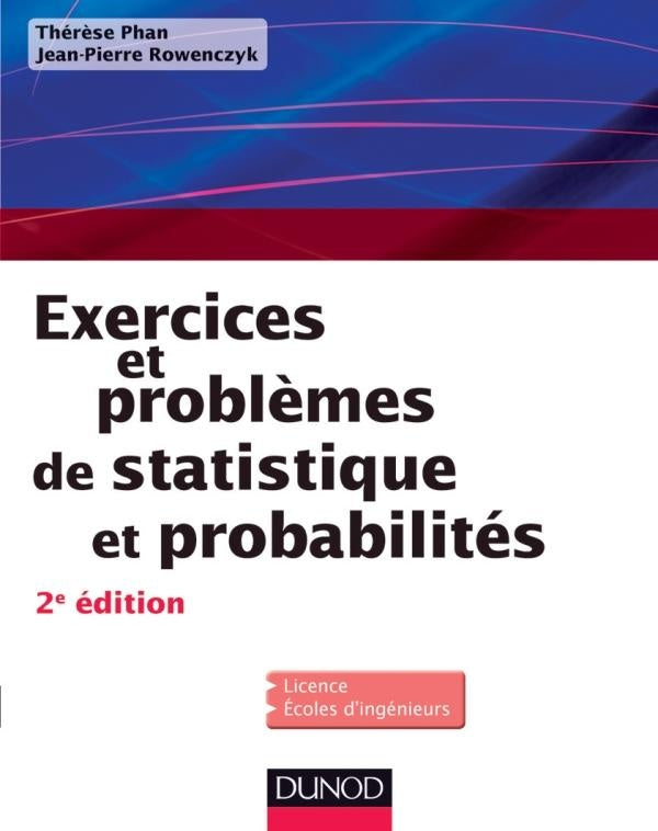 Exercices et problèmes de statistique et probabilités (2e édition)