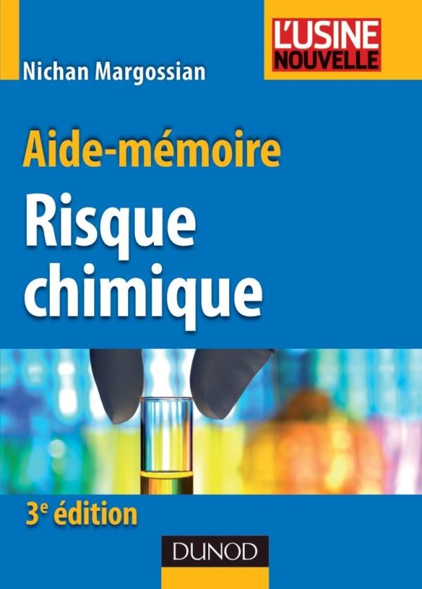 Aide-mémoire du risque chimique (3e édition)