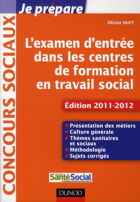 Je prépare l'examen d'entrée dans les centres de formation en travail social (4e édition)