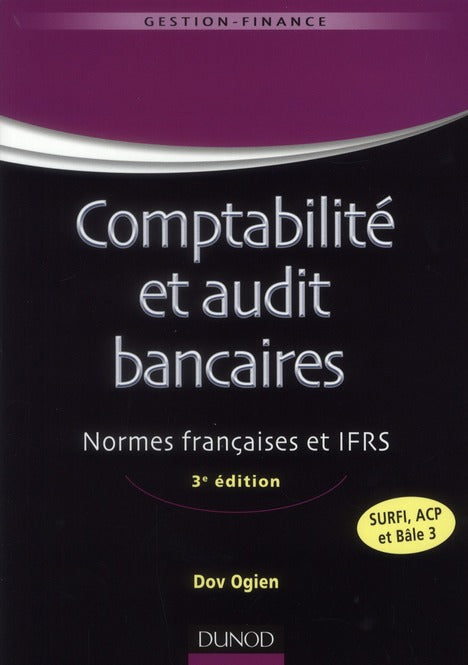 Comptabilité et audit bancaires (3e édition)