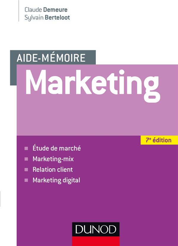 Aide-mémoire : marketing (7e édition)