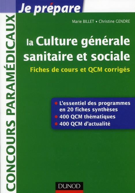 Je prépare : la culture générale sanitaire et sociale ; fiches de cours et QCM corrigés