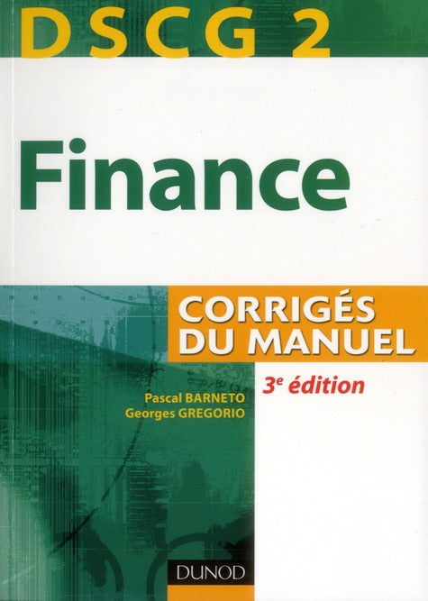 DSCG 2 ; finance ; corrigés du manuel (3e édition)