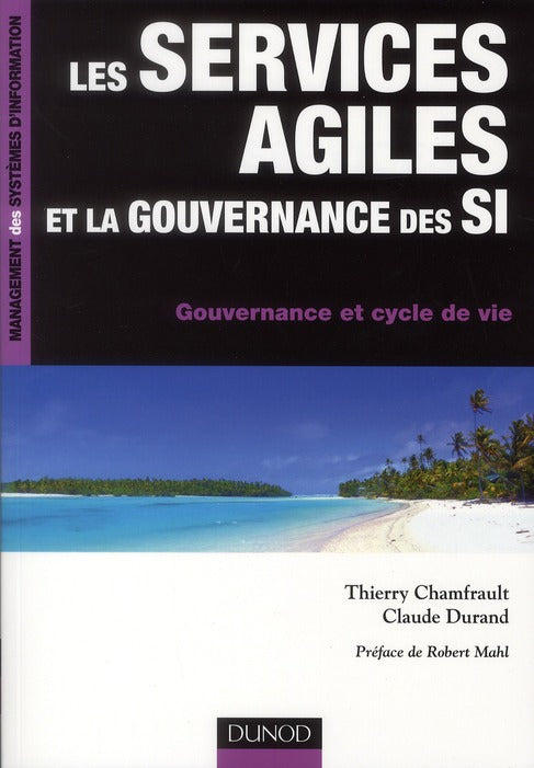 Les services agiles et la gouvernance des SI ; gouvernance et cycle de vie