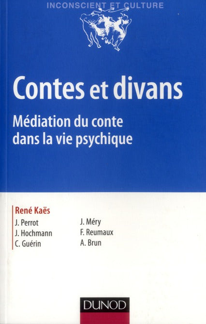 Contes et divans : médiation du conte dans la vie psychique (4e édition)