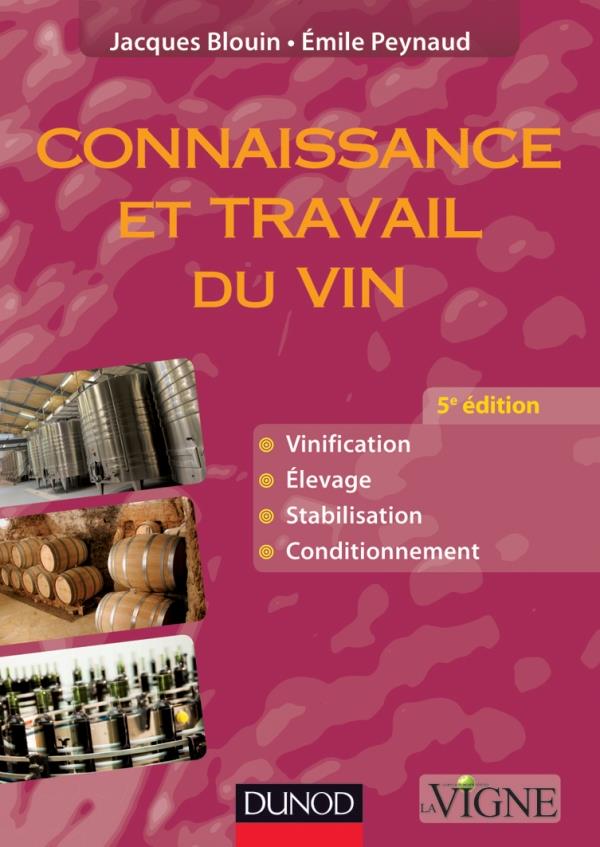 Connaissance et travail du vin (5e édition)