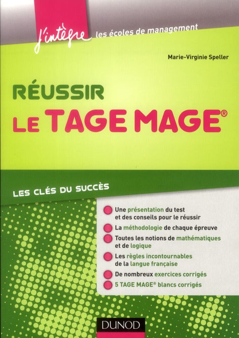 Réussir le Tage Mage ; les clés du succès