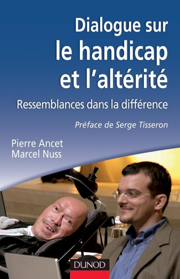 Dialogue sur le handicap et l'altérité ; ressemblances dans la différence