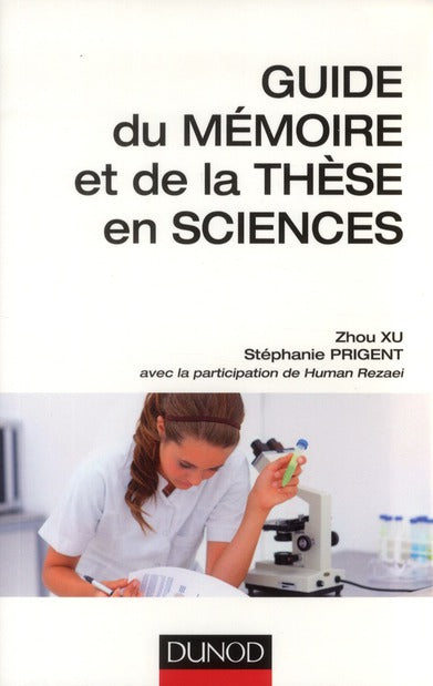 Guide du mémoire et de la thèse en sciences