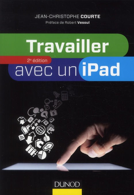Travailler avec un iPad (2e édition)