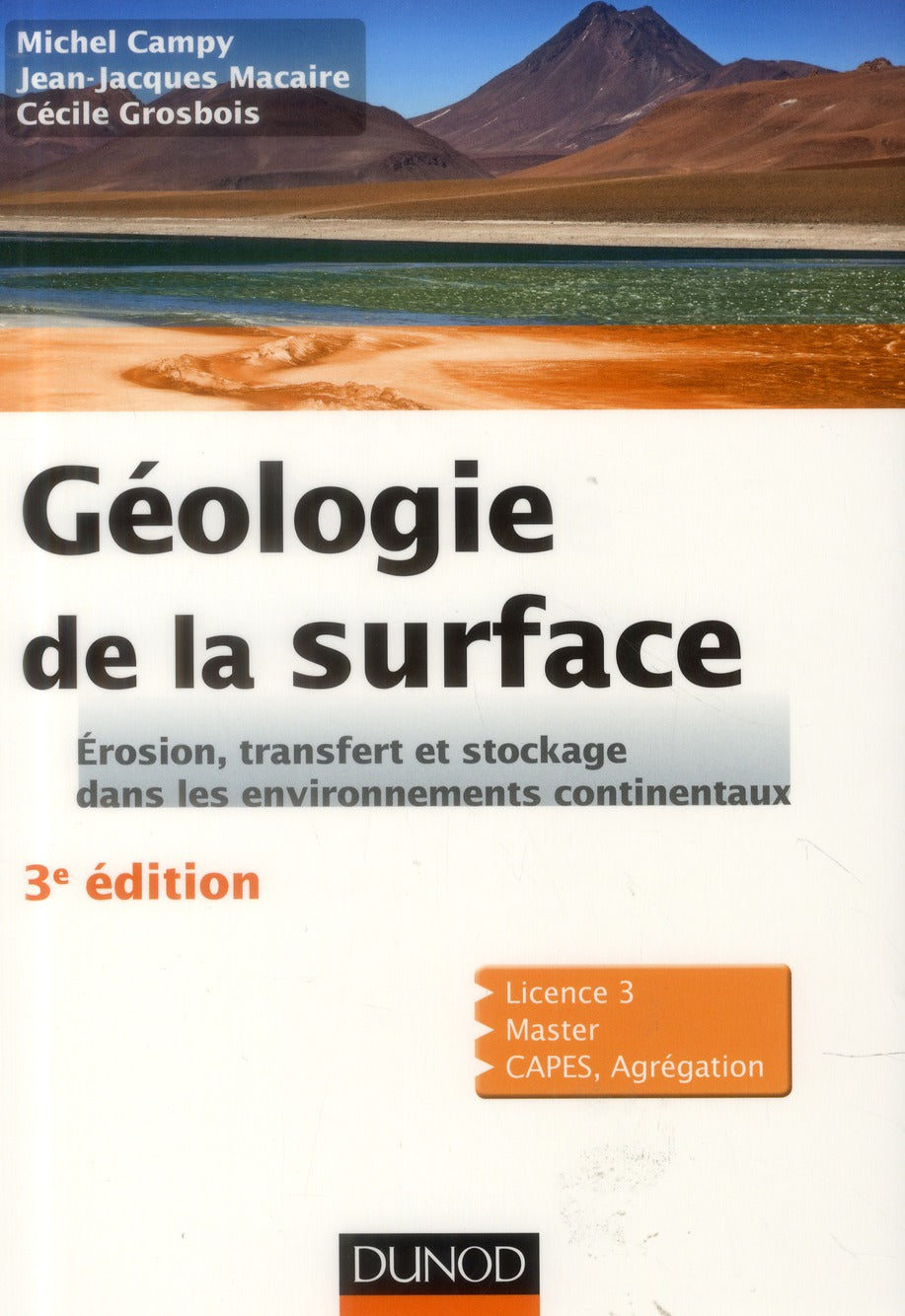 Géologie de la surface ; érosion, transfert et stockage dans les environnements continentaux (3e édition)