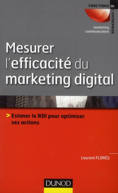 Mesurer l’efficacité du marketing digital