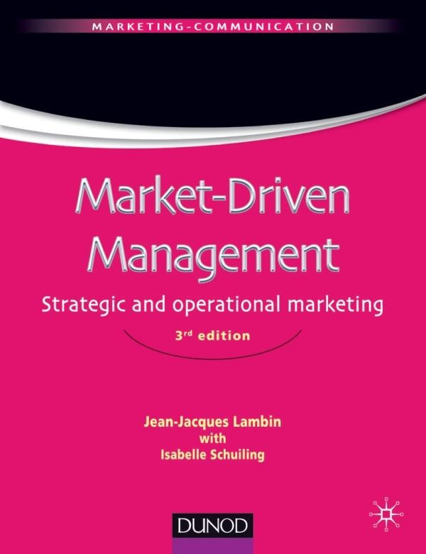 Market-driven management (3e édition)
