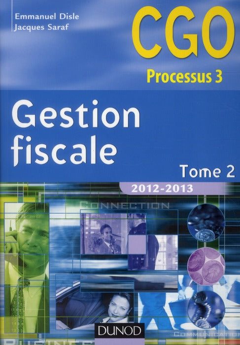 Gestion fiscale Tome 2 ; manuel (édition 2012/2013)