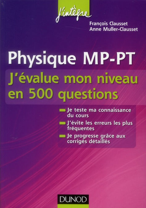Physique ; MP-PT ; j'évalue mon niveau en 500 questions