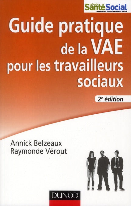 Guide pratique de la VAE des travailleurs sociaux (2e édition)