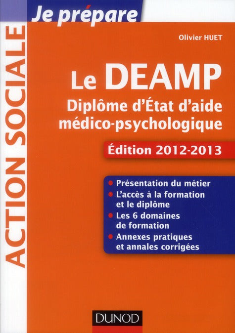 Je prépare : le DEAMP ; diplôme d'Etat d'aide médico-psychologique (4e édition)