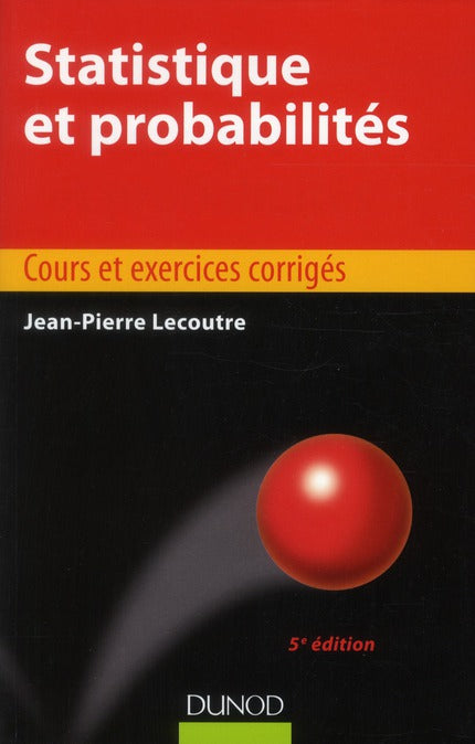 Statistique et probabilités ; manuel et exercices corrigés (5e édition)