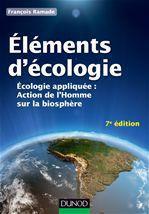 éléments d'écologie ; écologie appliquée (7e édition)
