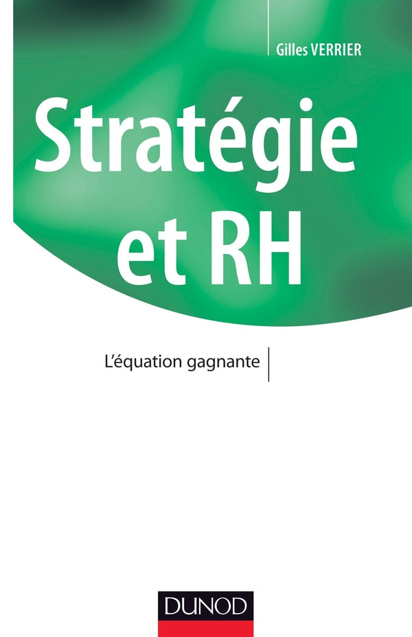Stratégie et ressources humaines : l'équation gagnante