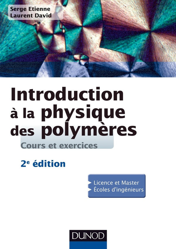 Introduction à la physique des polymères (2e édition)