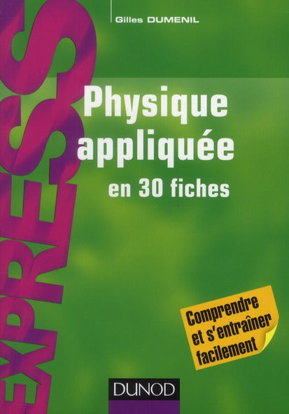 Physique appliquée en 30 fiches ; IUT