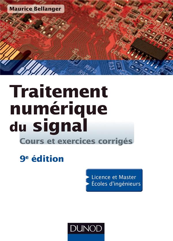 Traitement numérique du signal ; théorie et pratique (9e édition)
