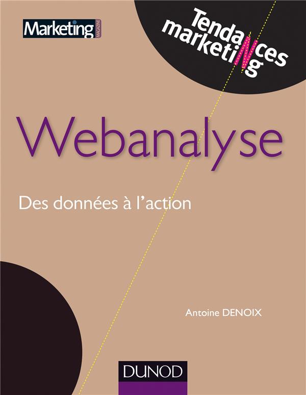 Webanalyse ; des données à l'action