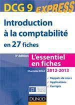 DCG 9 ; introduction à la comptabilité en 27 fiches (édition 2012/2013)