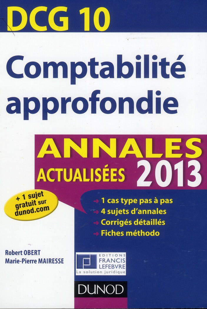 DCG 10 ; comptabilité approfondie ; annales actualisées (édition 2013)
