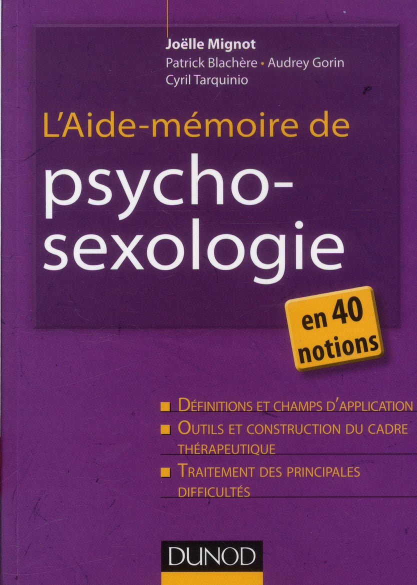 L'aide-mémoire de psychosexologie en 40 notions