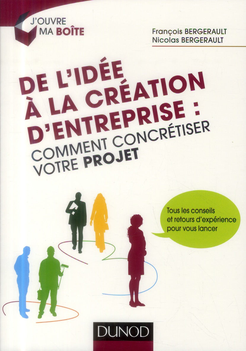 De l'idée à la création d'entreprise : comment concrétiser votre projet