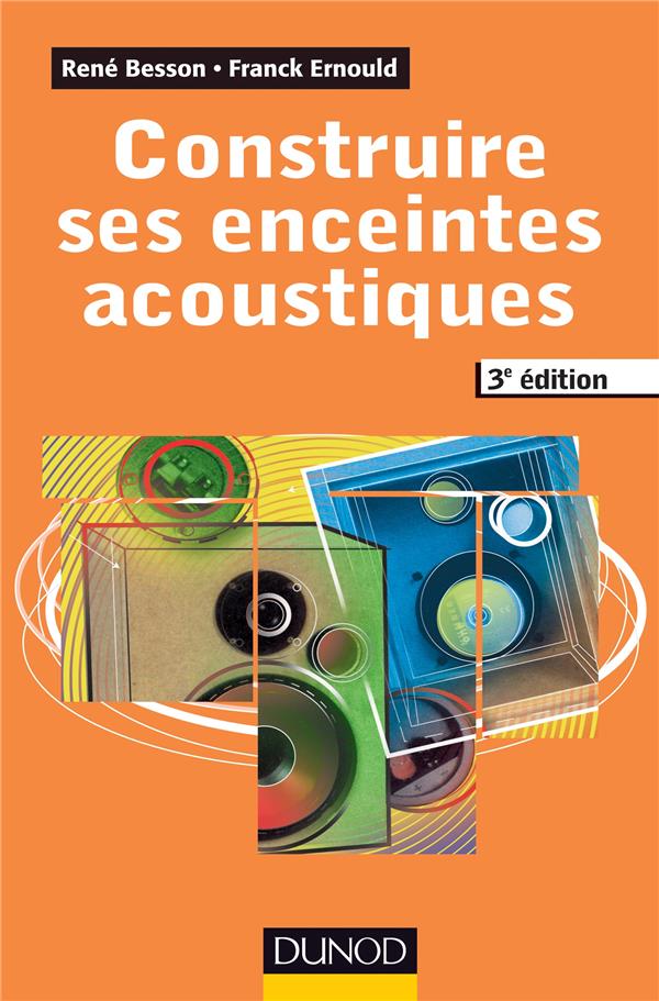 Construire ses enceintes acoustiques (3e édition)