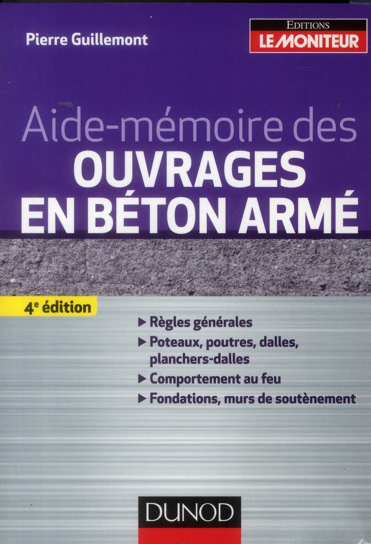 Aide-mémoire des ouvrages en béton armé (4e édition)