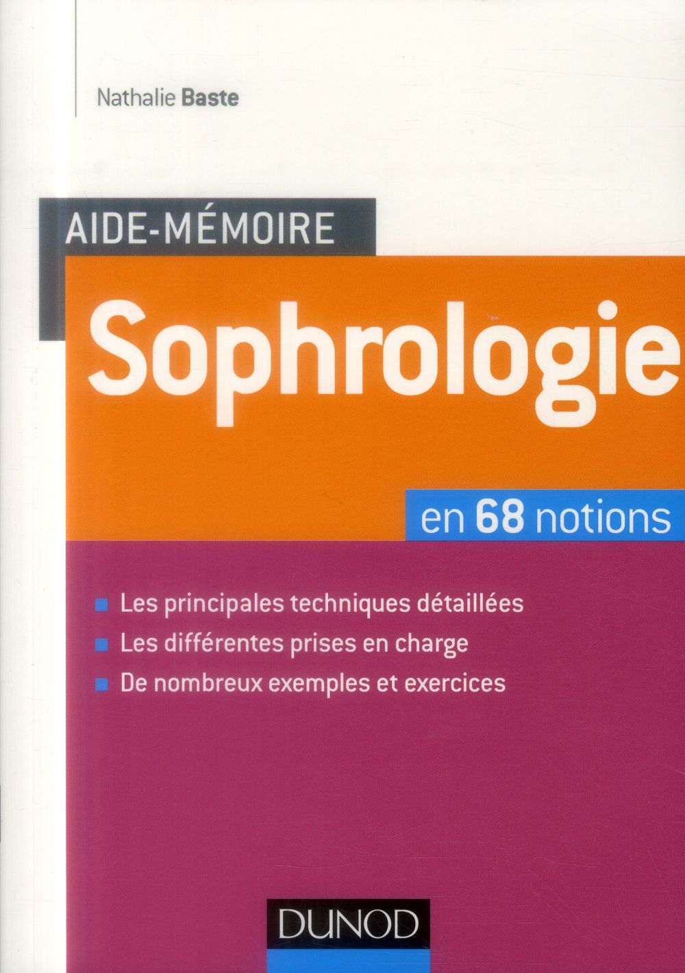 Aide-mémoire : sophrologie en 68 notions