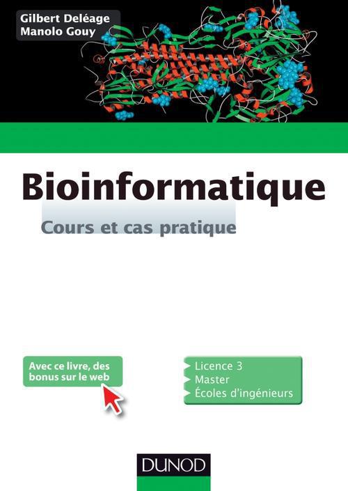 Bioinformatique ; cours et cas pratique