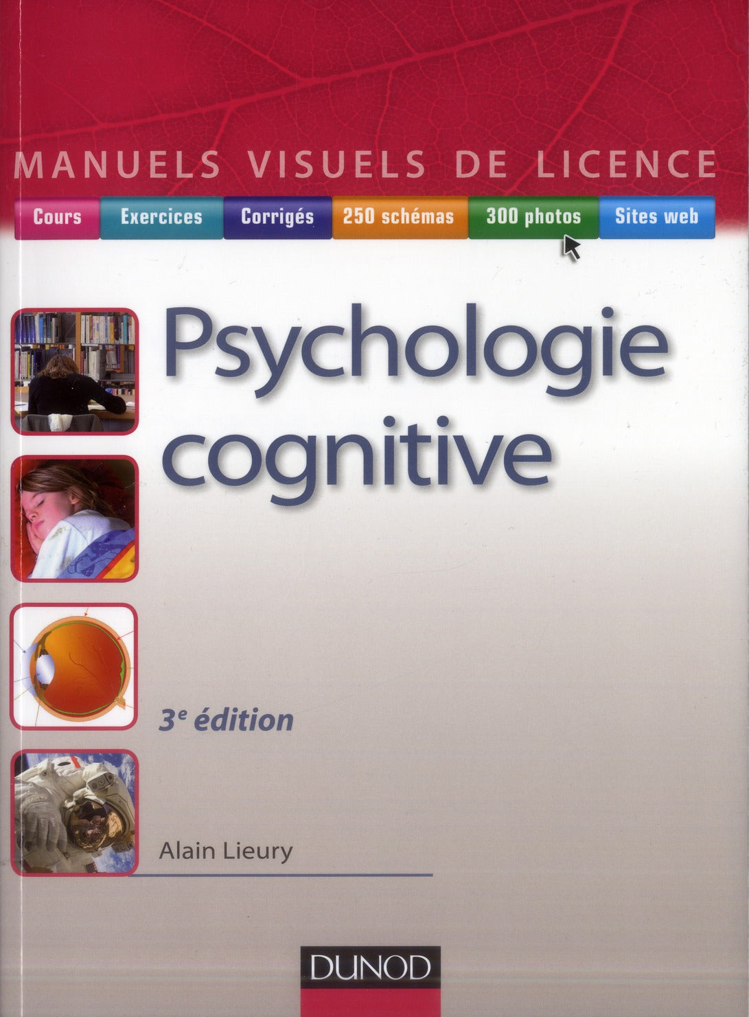 Manuel visuel de psychologie cognitive (3e édition)