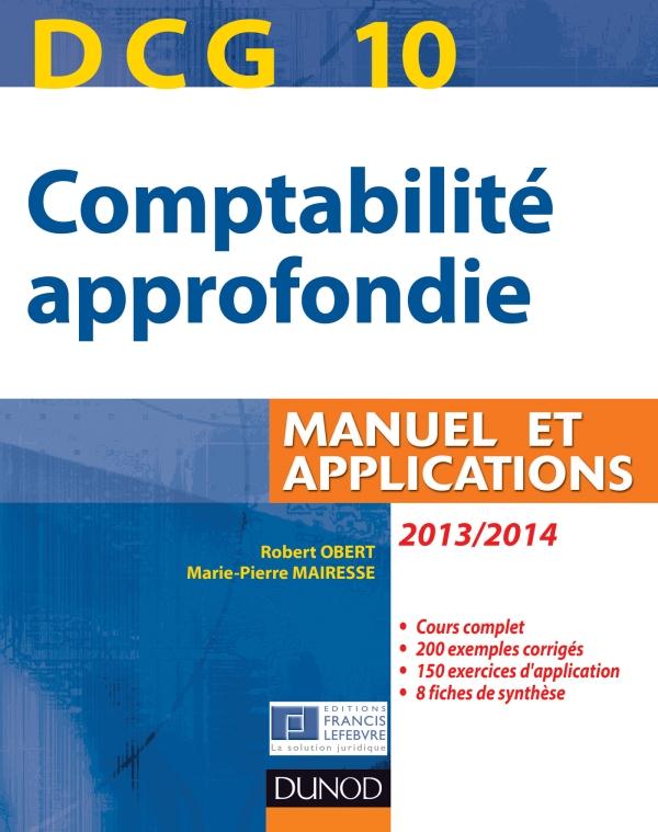 DCG10 ; comptabilité approfondie ; manuel et applications (4e édition)