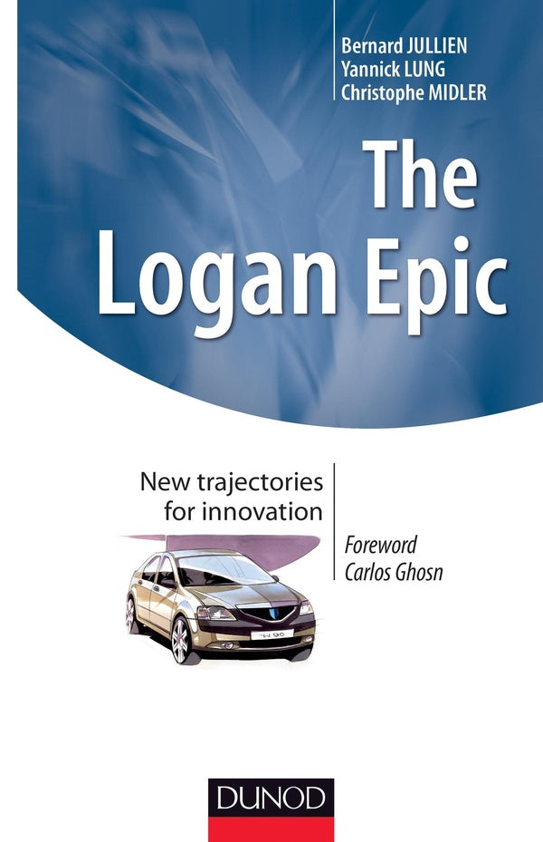 The Logan Epic ; new trajectories for innovation