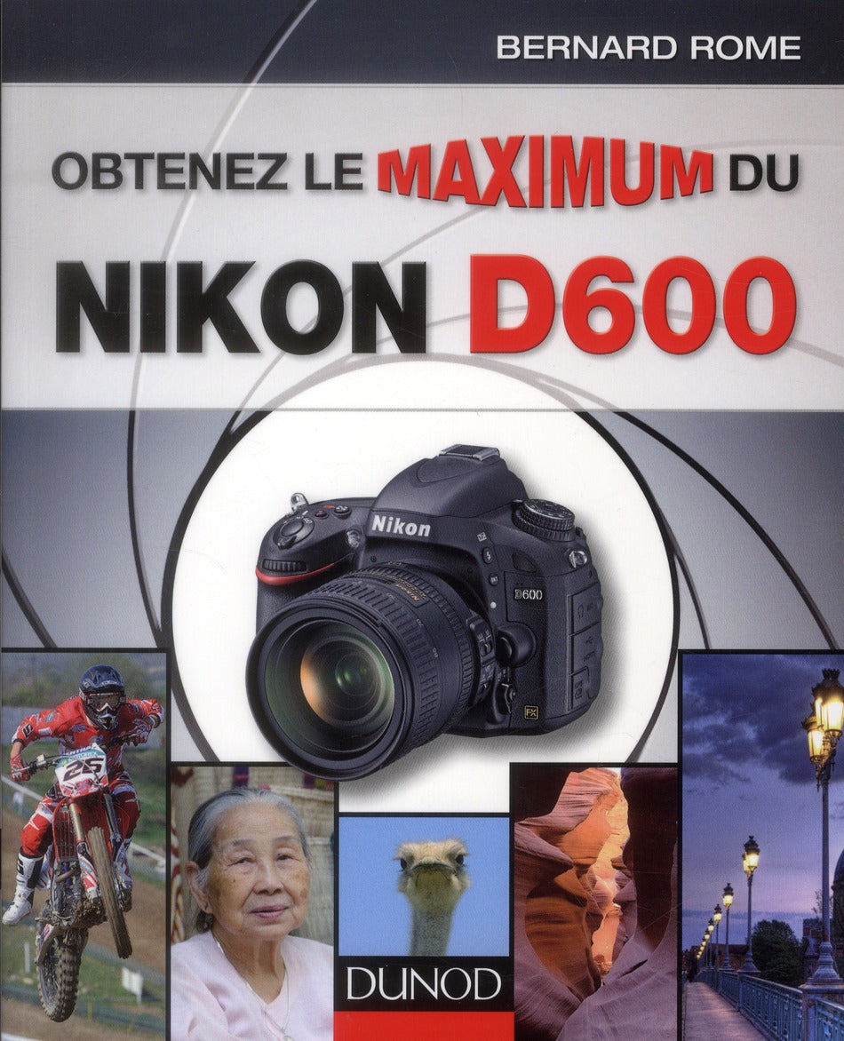 Obtenez le maximum du Nikon D600