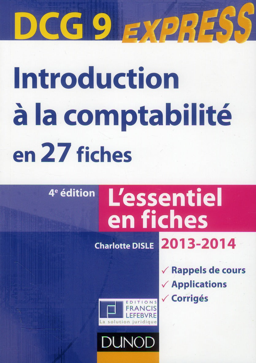 DCG 9 ; introduction à la comptabilité en 27 fiches (édition 2013/2014)