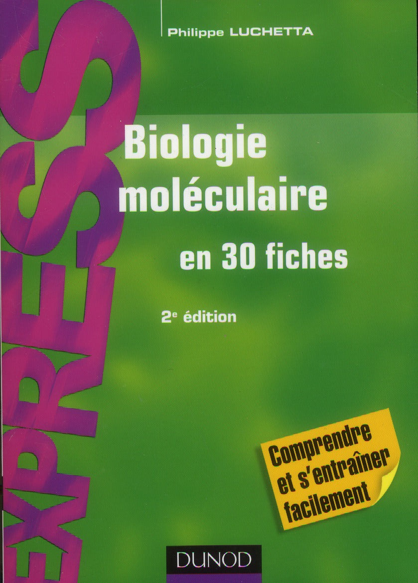 Biologie moléculaire en 30 fiches (2e édition)