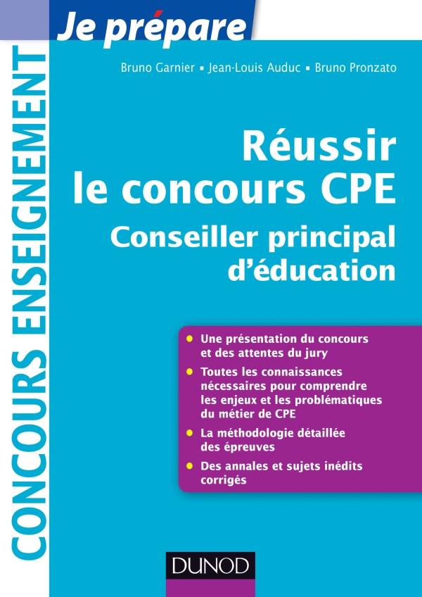 Je prépare : réussir le concours CPE ; conseiller principal d'éducation