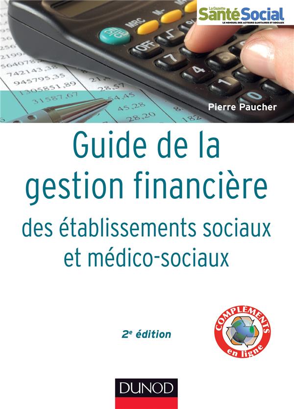 Guide de la gestion financière des établissements sociaux et médico-sociaux (2e édition)